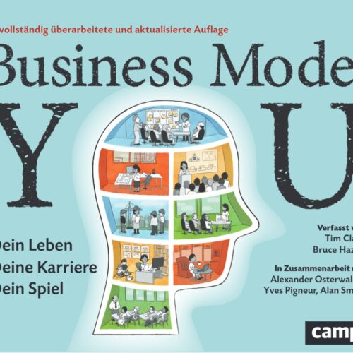 Business Model You - Denken in Geschäftsmodellen, Clark
